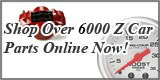 Shop Over 6000 Z Car Parts Online Now